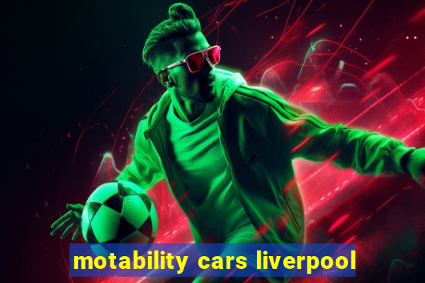 motability cars liverpool